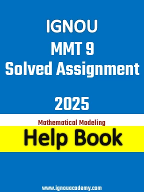IGNOU MMT 9 Solved Assignment 2025